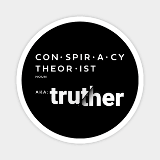 Conspiracy Theorist Definition AKA Truther Magnet